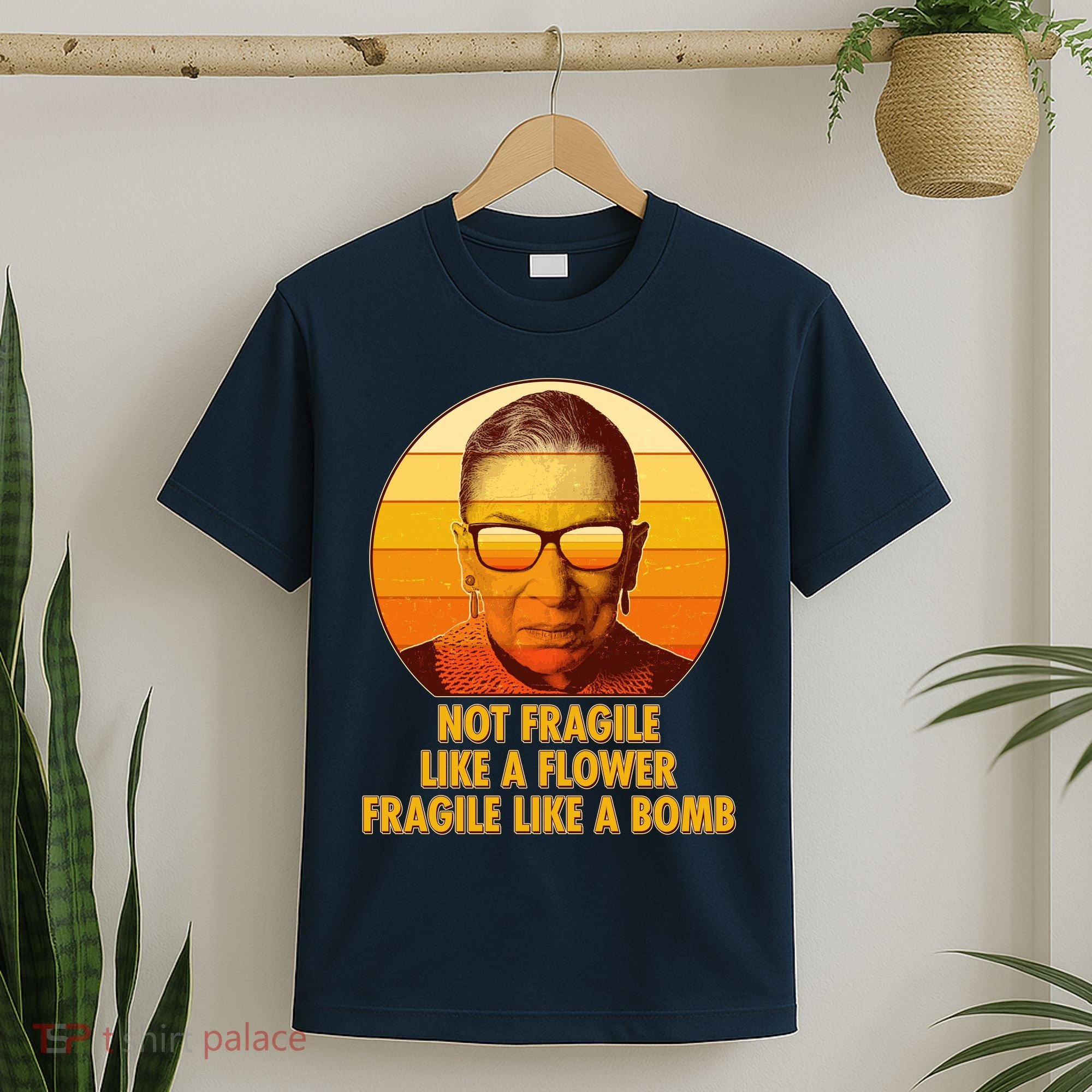 Ruth Bader Ginsburg Fragile Like A Bomb Tribute  T-Shirt