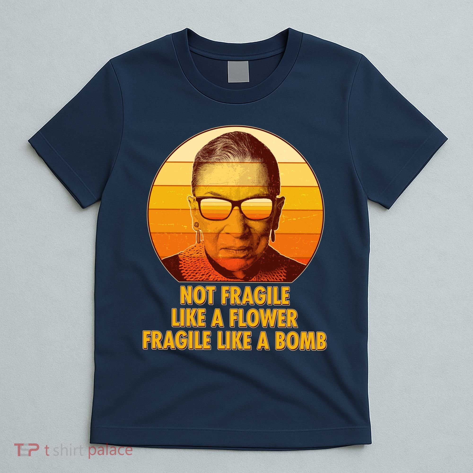 Ruth Bader Ginsburg Fragile Like A Bomb Tribute  T-Shirt
