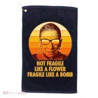 Ruth Bader Ginsburg Fragile Like A Bomb Tribute  Golf Towel thumb 0