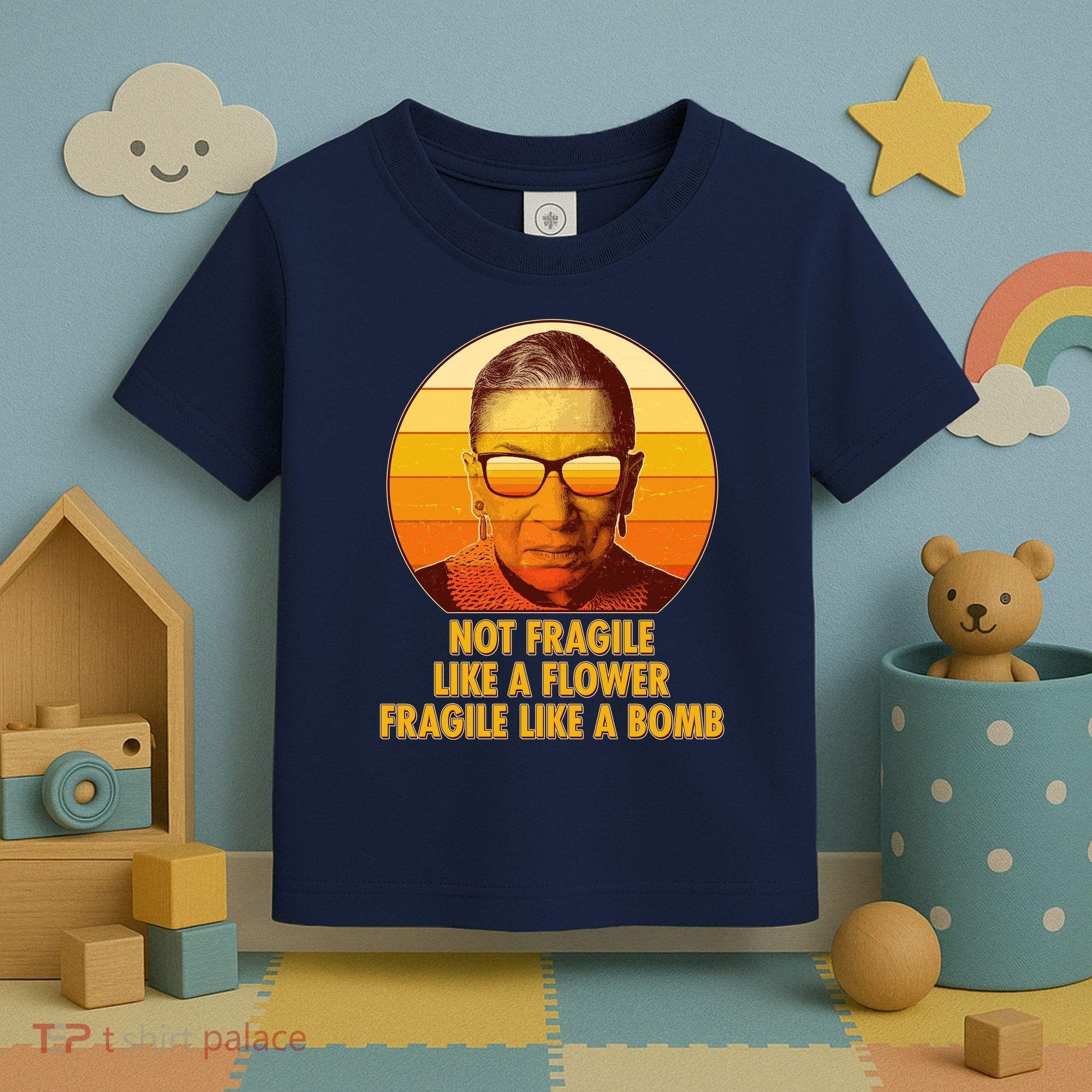 Ruth Bader Ginsburg Fragile Like A Bomb Tribute  Toddler T-Shirt