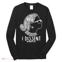 Ruth Bader Ginsburg I Dissent Notorious RBG Tribute Quotes Long Sleeve Shirt thumb 0
