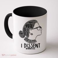 Ruth Bader Ginsburg I Dissent Notorious RBG Tribute Quotes Coffee Mug thumb 0