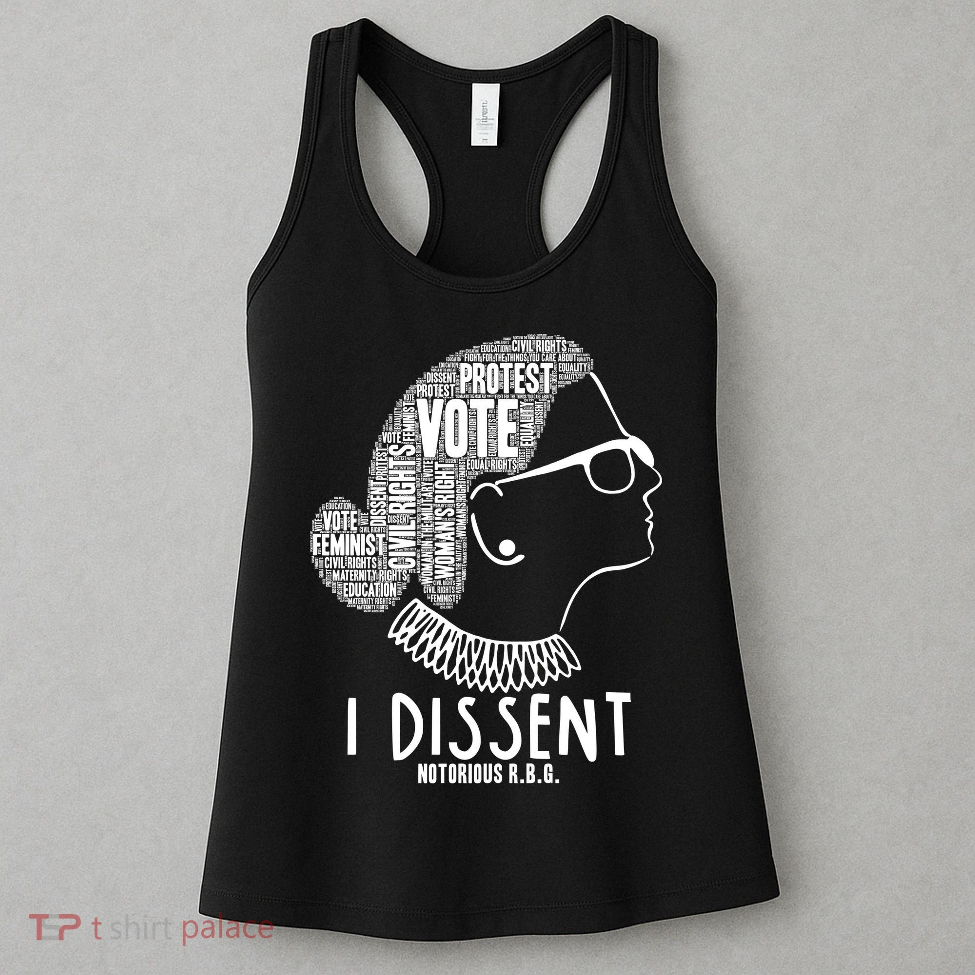 Ruth Bader Ginsburg I Dissent Notorious RBG Tribute Quotes Women's Tank Top