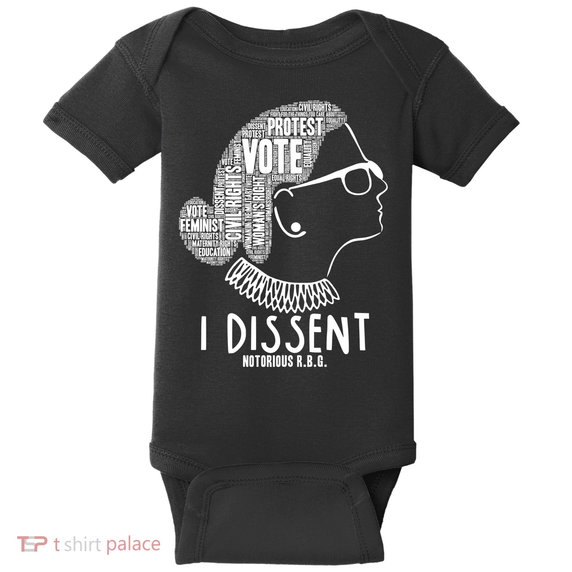 Ruth Bader Ginsburg I Dissent Notorious RBG Tribute Quotes Baby Bodysuit