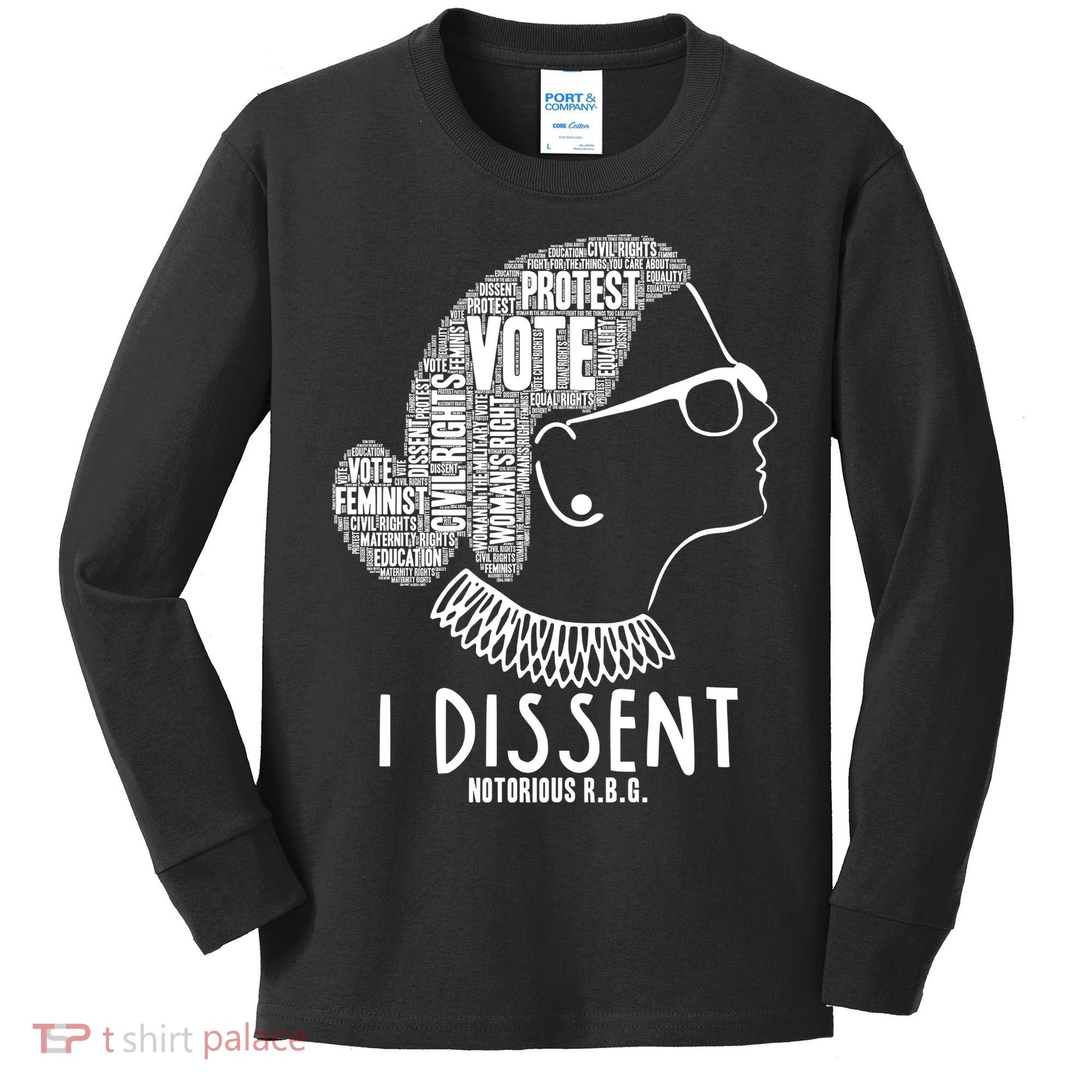 Ruth Bader Ginsburg I Dissent Notorious RBG Tribute Quotes Kids Long Sleeve Shirt