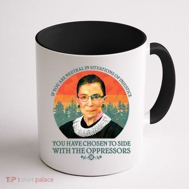 Ruth Bader Ginsburg Injustice Oppressors RBG Quote Coffee Mug back