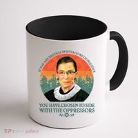 Ruth Bader Ginsburg Injustice Oppressors RBG Quote Coffee Mug thumb 1