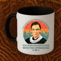 Ruth Bader Ginsburg Injustice Oppressors RBG Quote Coffee Mug thumb 2