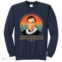 Ruth Bader Ginsburg Injustice Oppressors RBG Quote Sweatshirt thumb 0