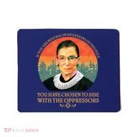 Ruth Bader Ginsburg Injustice Oppressors RBG Quote Mousepad thumb 0
