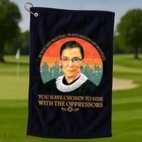 Ruth Bader Ginsburg Injustice Oppressors RBG Quote Golf Towel thumb 1