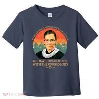 Ruth Bader Ginsburg Injustice Oppressors RBG Quote Toddler T-Shirt thumb 0