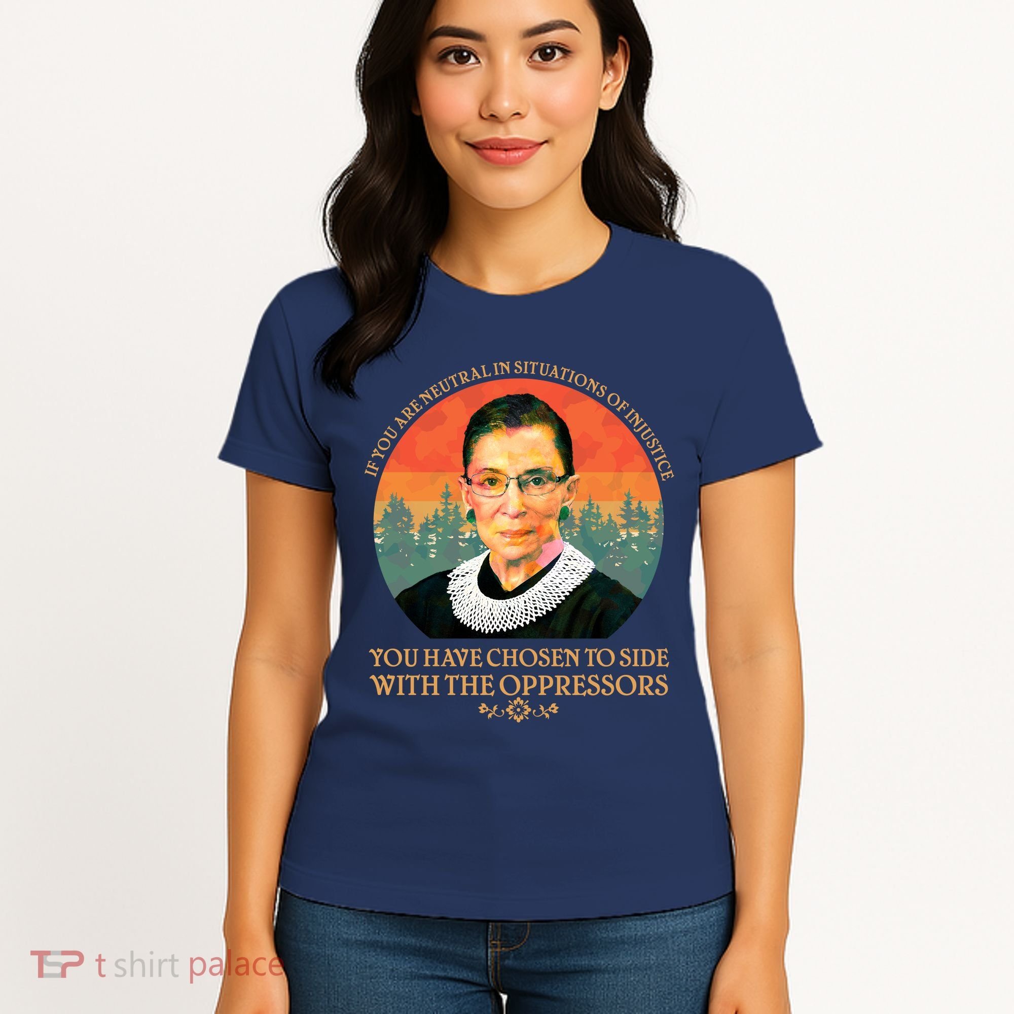 Ruth Bader Ginsburg Injustice Oppressors RBG Quote Women's T-Shirt