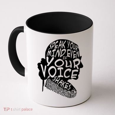 Ruth Bader Ginsburg Speak Your Mind  Coffee Mug