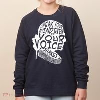 Ruth Bader Ginsburg Speak Your Mind  Women's Sweatshirt thumb 0