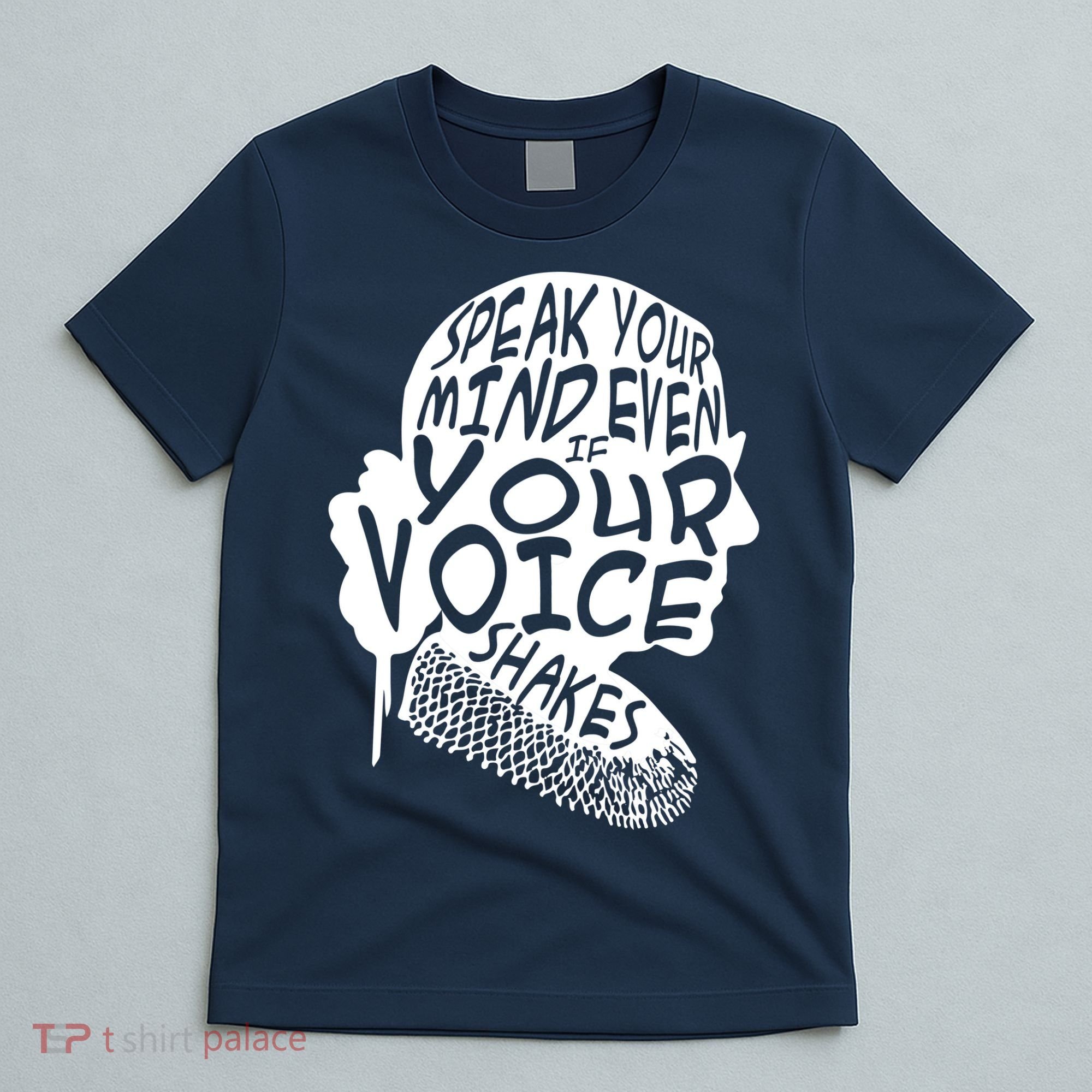Ruth Bader Ginsburg Speak Your Mind  T-Shirt