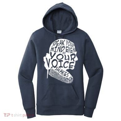 Ruth Bader Ginsburg Speak Your Mind  Women's Hoodie