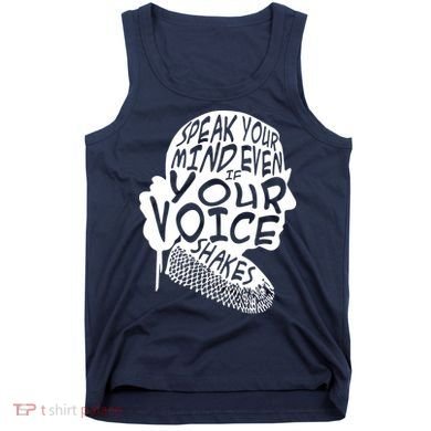 Ruth Bader Ginsburg Speak Your Mind  Tank Top