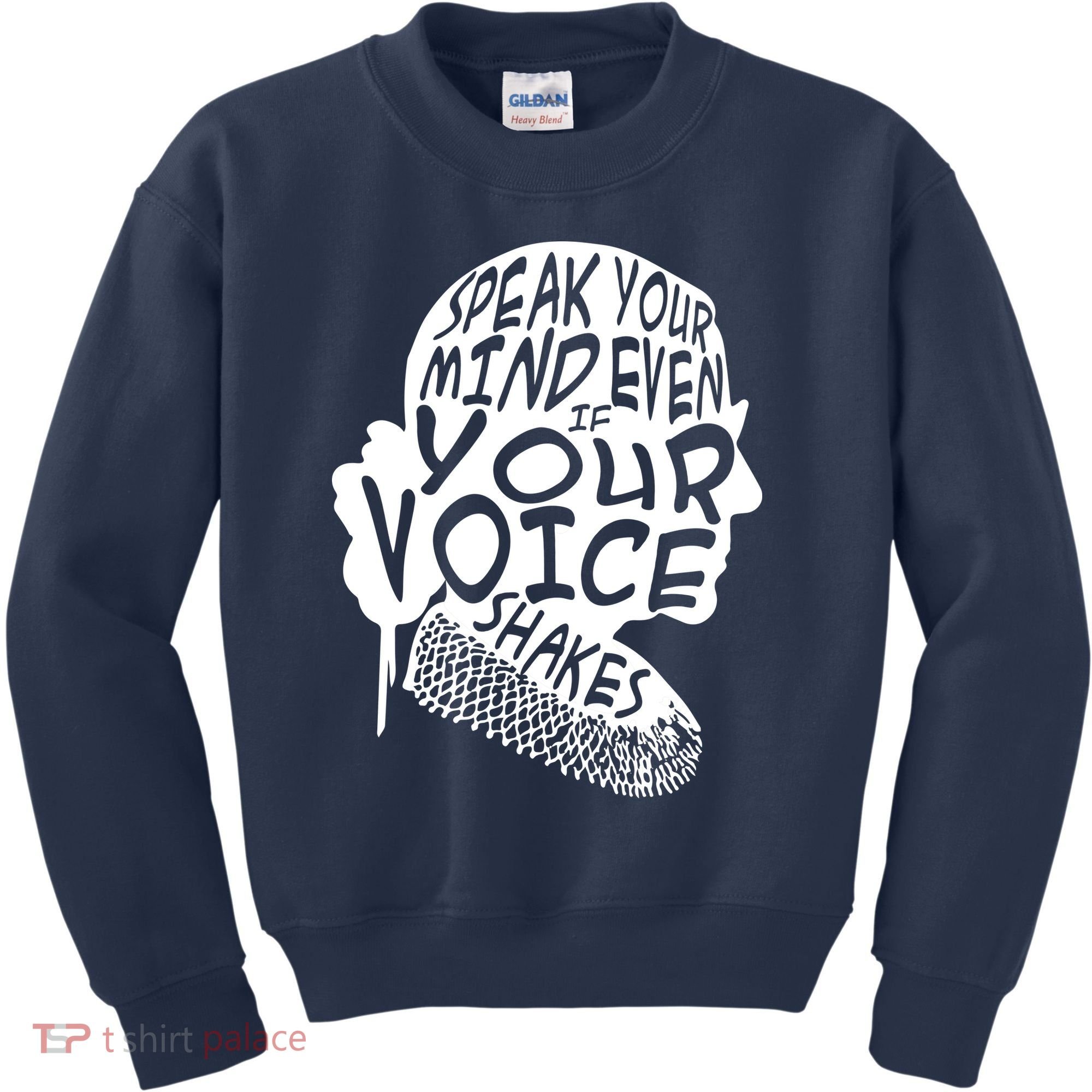 Ruth Bader Ginsburg Speak Your Mind  Kids Sweatshirt
