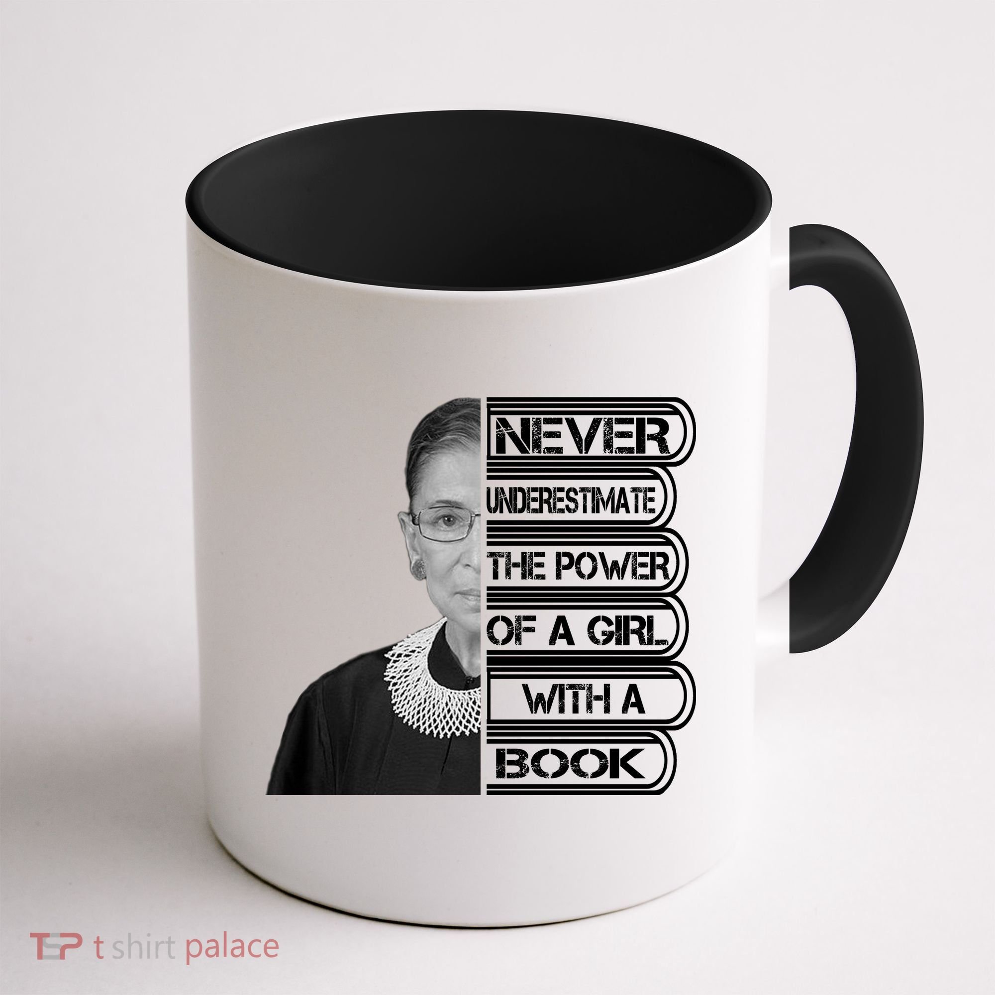 Ruth Never Underestimate a Power of a Book Coffee Mug