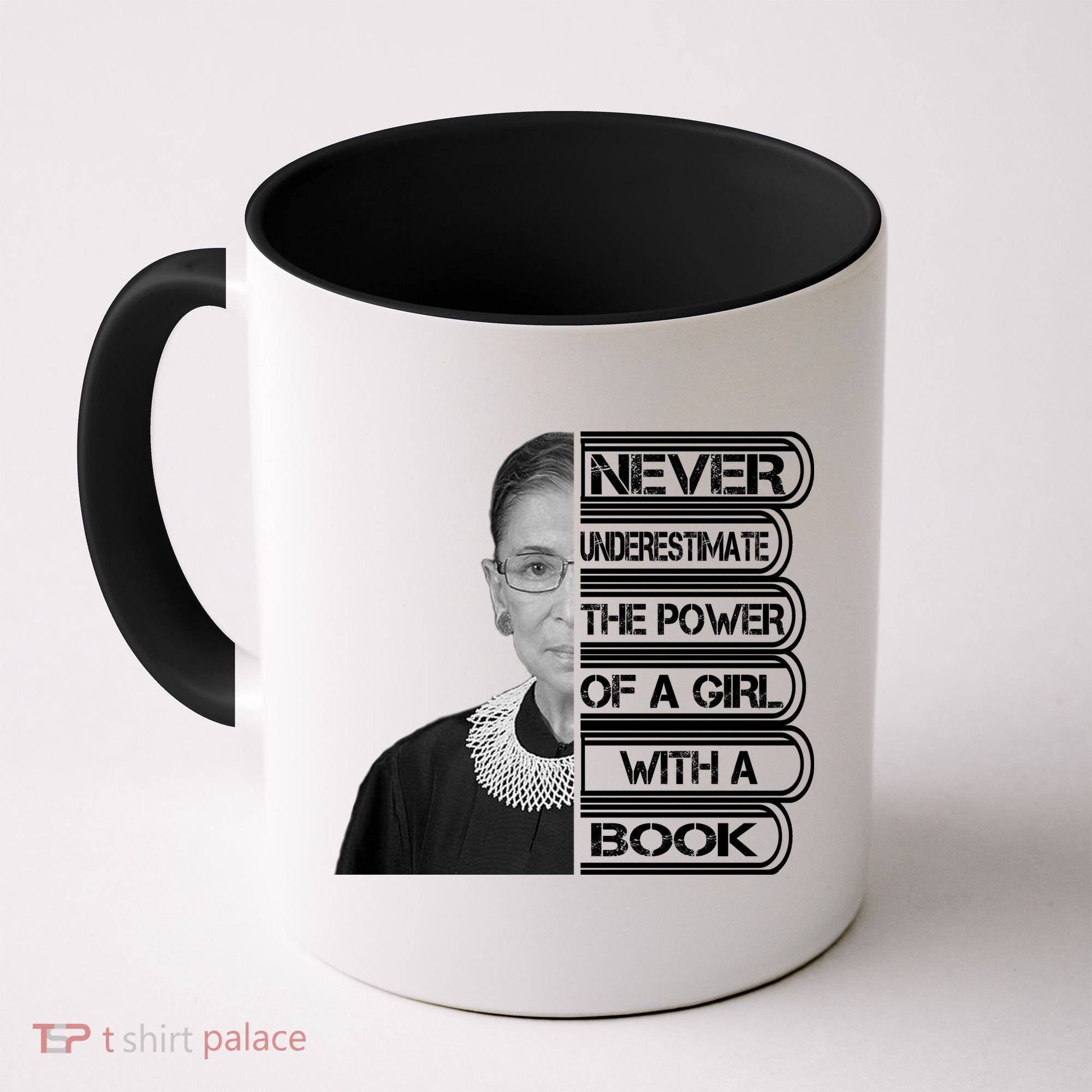 Ruth Never Underestimate a Power of a Book Coffee Mug