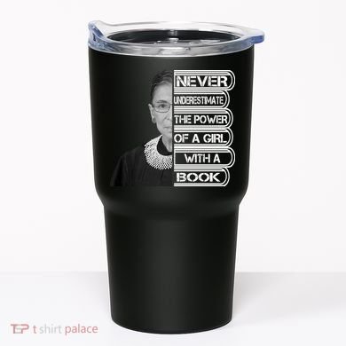 Ruth Never Underestimate a Power of a Book Tumbler