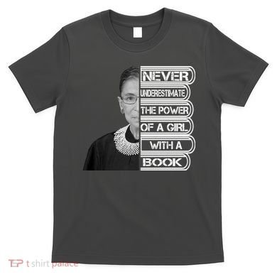 Ruth Never Underestimate a Power of a Book T-Shirt