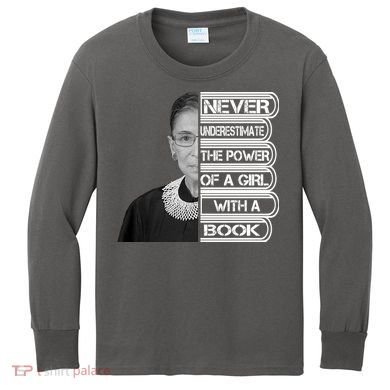 Ruth Never Underestimate a Power of a Book Kids Long Sleeve Shirt