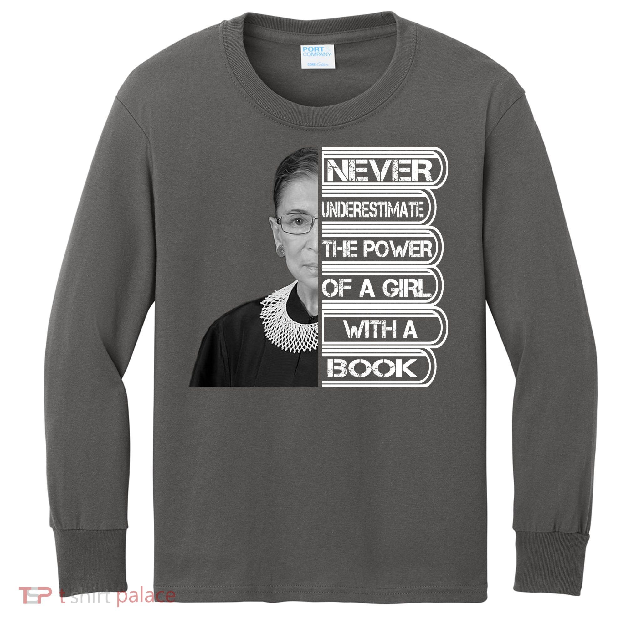 Ruth Never Underestimate a Power of a Book Kids Long Sleeve Shirt
