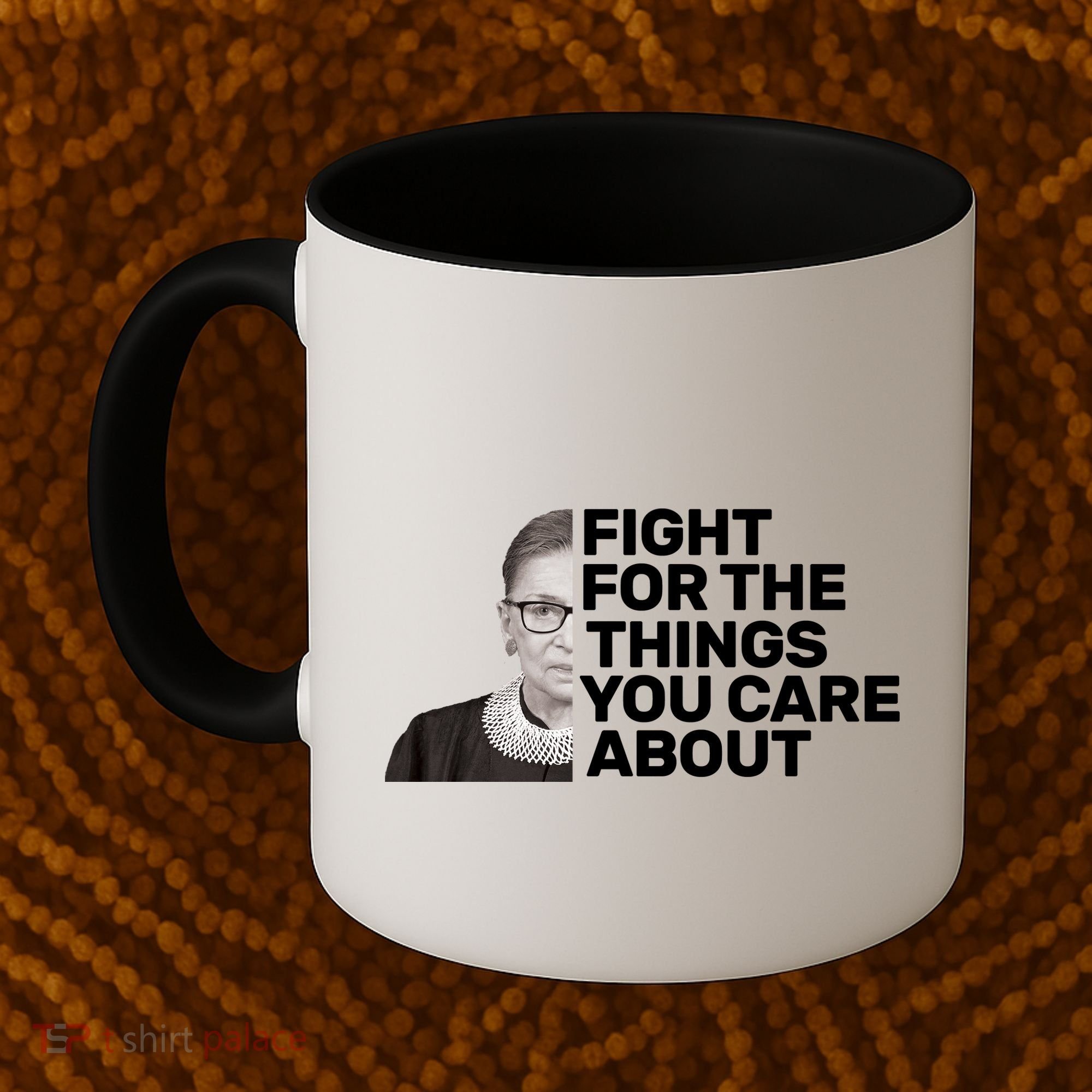 Ruther Bader Ginsburg Fights Coffee Mug