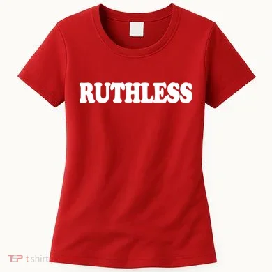 Ruthless Women's T-Shirt