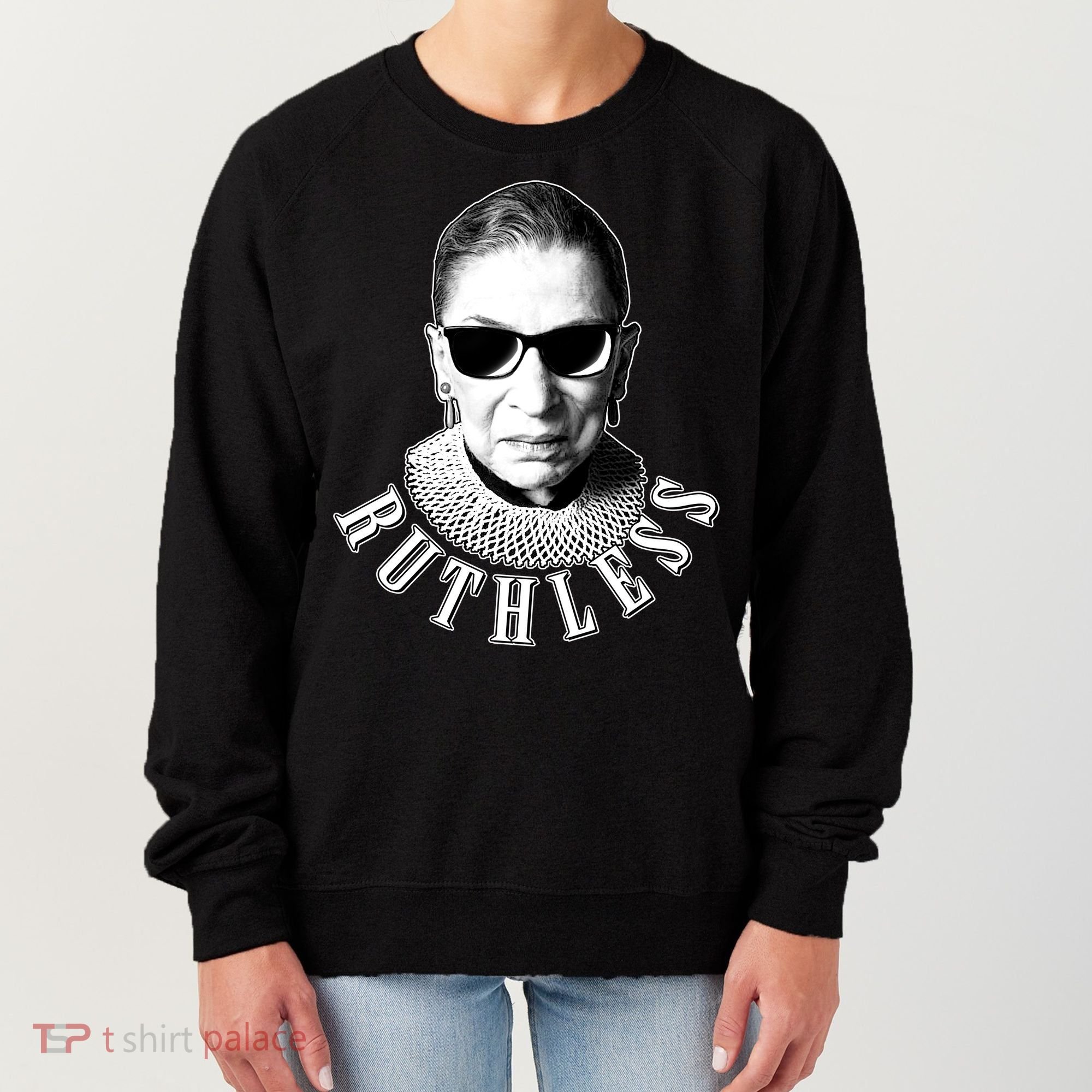 Ruthless RBG Ganster Ruth Bader Ginsburg Women's Sweatshirt