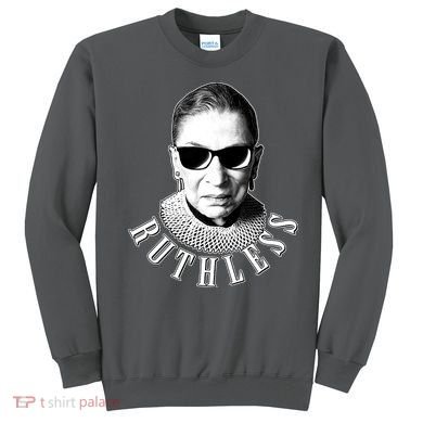 Ruthless RBG Ganster Ruth Bader Ginsburg Sweatshirt