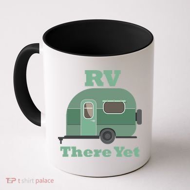 RV There Yet Coffee Mug