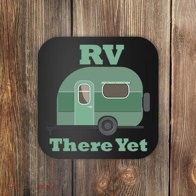 RV There Yet Coaster