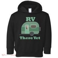 RV There Yet Toddler Hoodie thumb 0