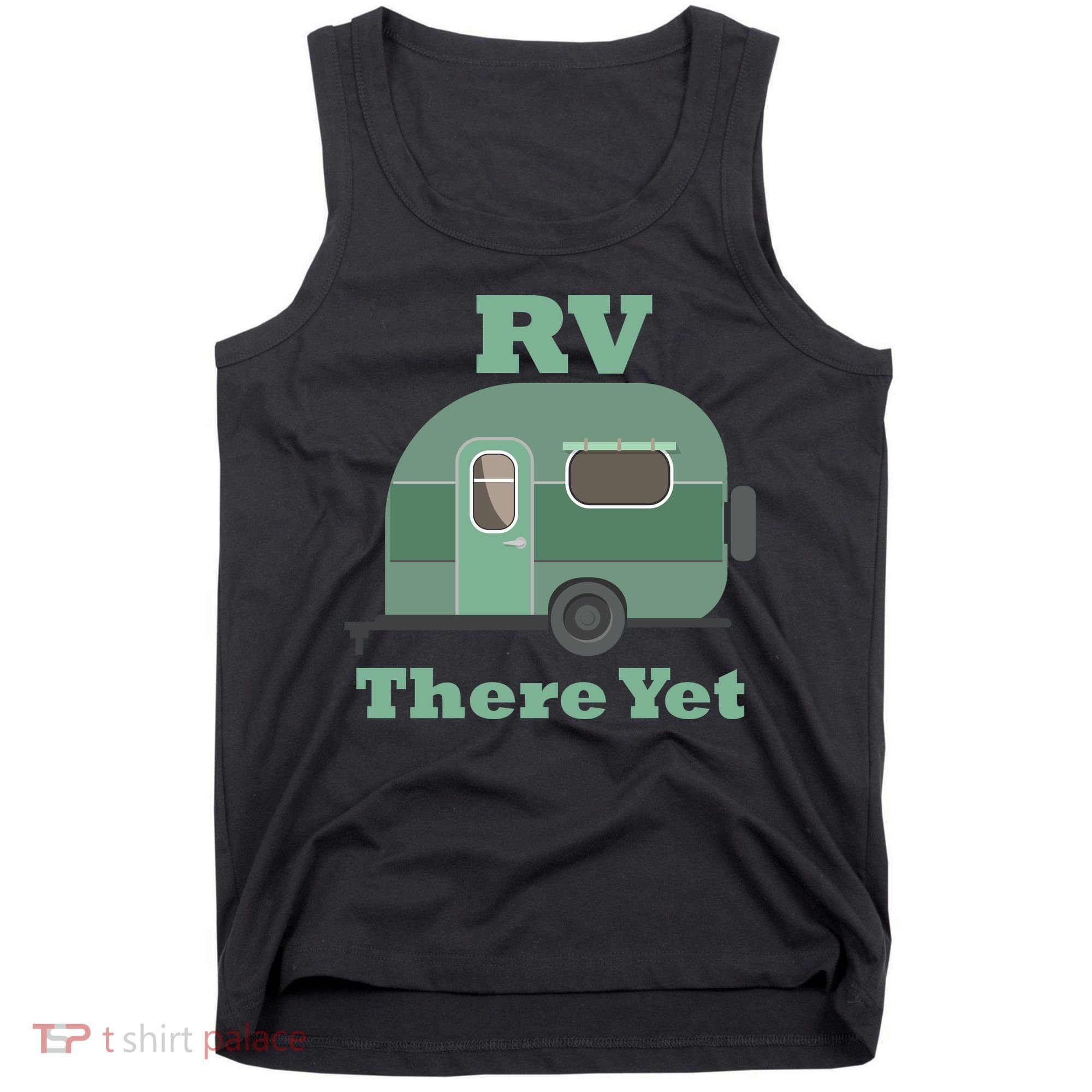 RV There Yet Tank Top