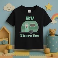 RV There Yet Toddler T-Shirt thumb 3