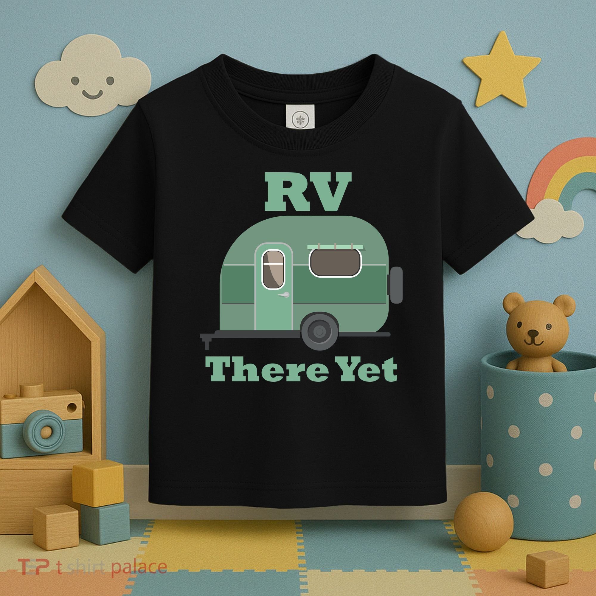 RV There Yet Toddler T-Shirt