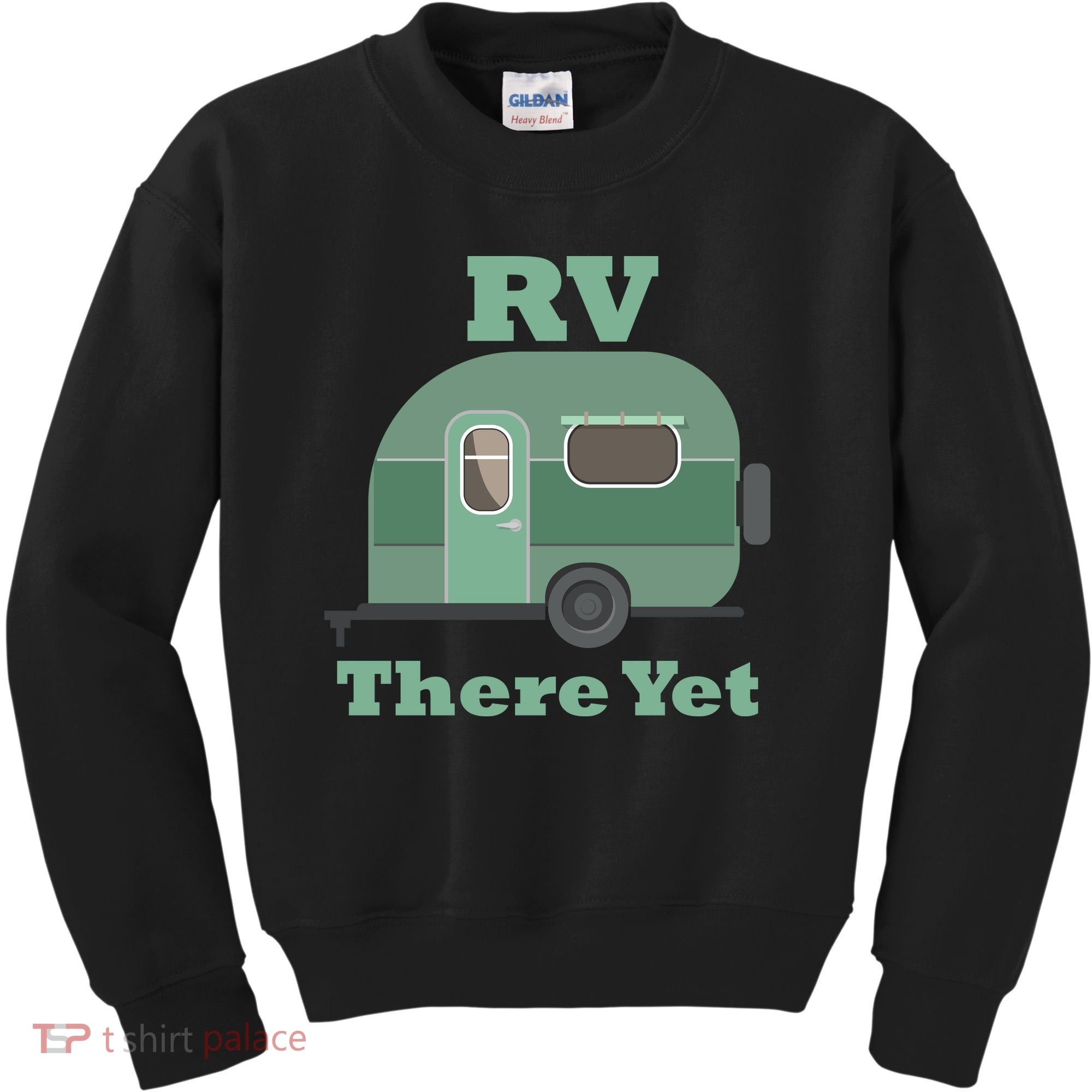 RV There Yet Kids Sweatshirt