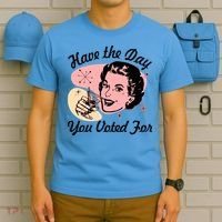 Retro Vintage 1950s Have The Day You Voted For T-Shirt thumb 5