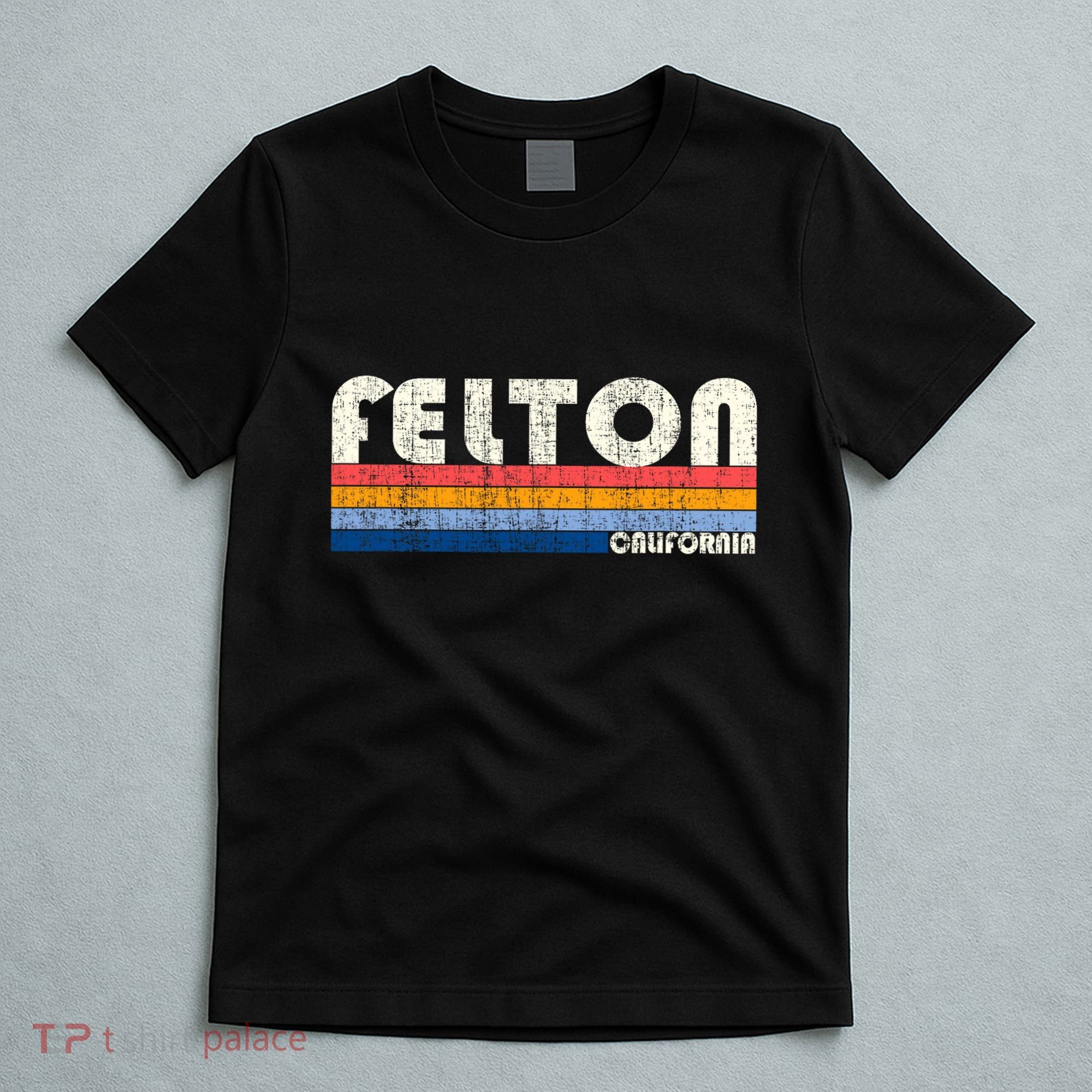 Retro Vintage 70s 80s Style Felton Ca T-Shirt