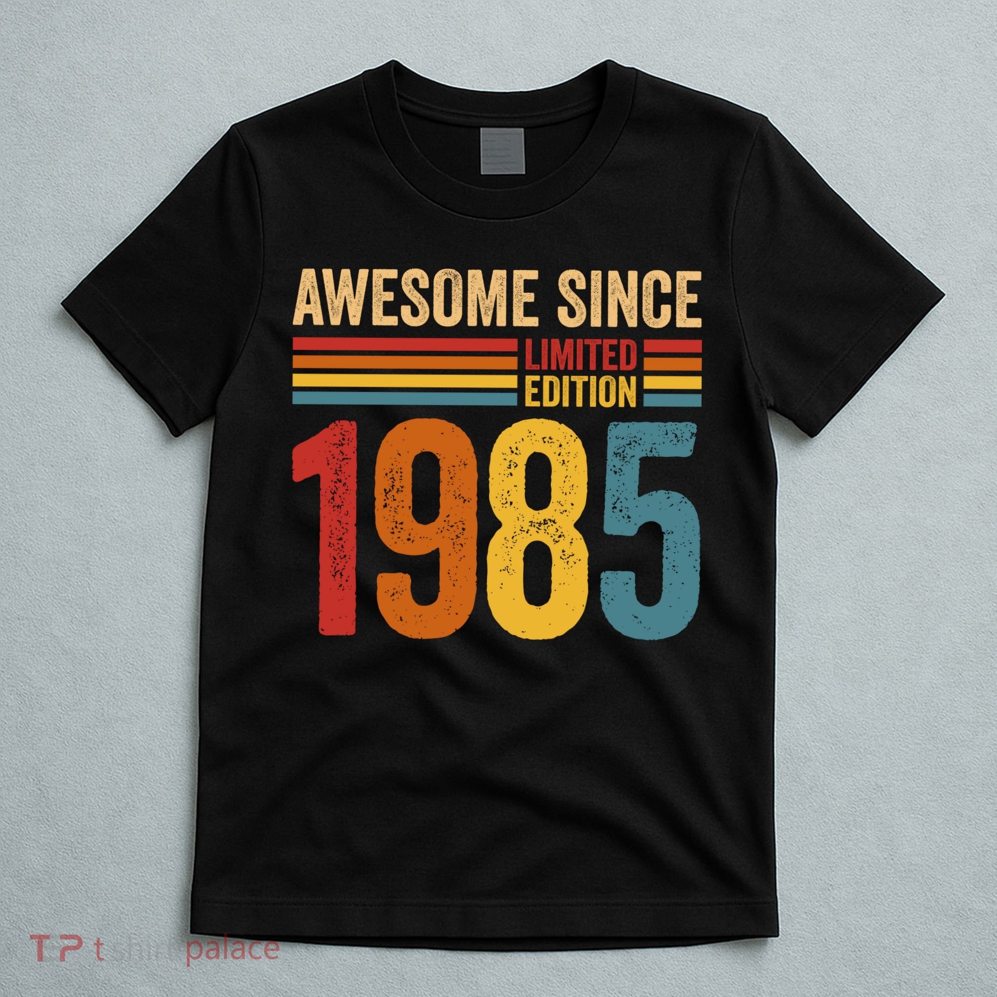 Retro Vintage Awesome Since 1985 Limited Edition T-Shirt