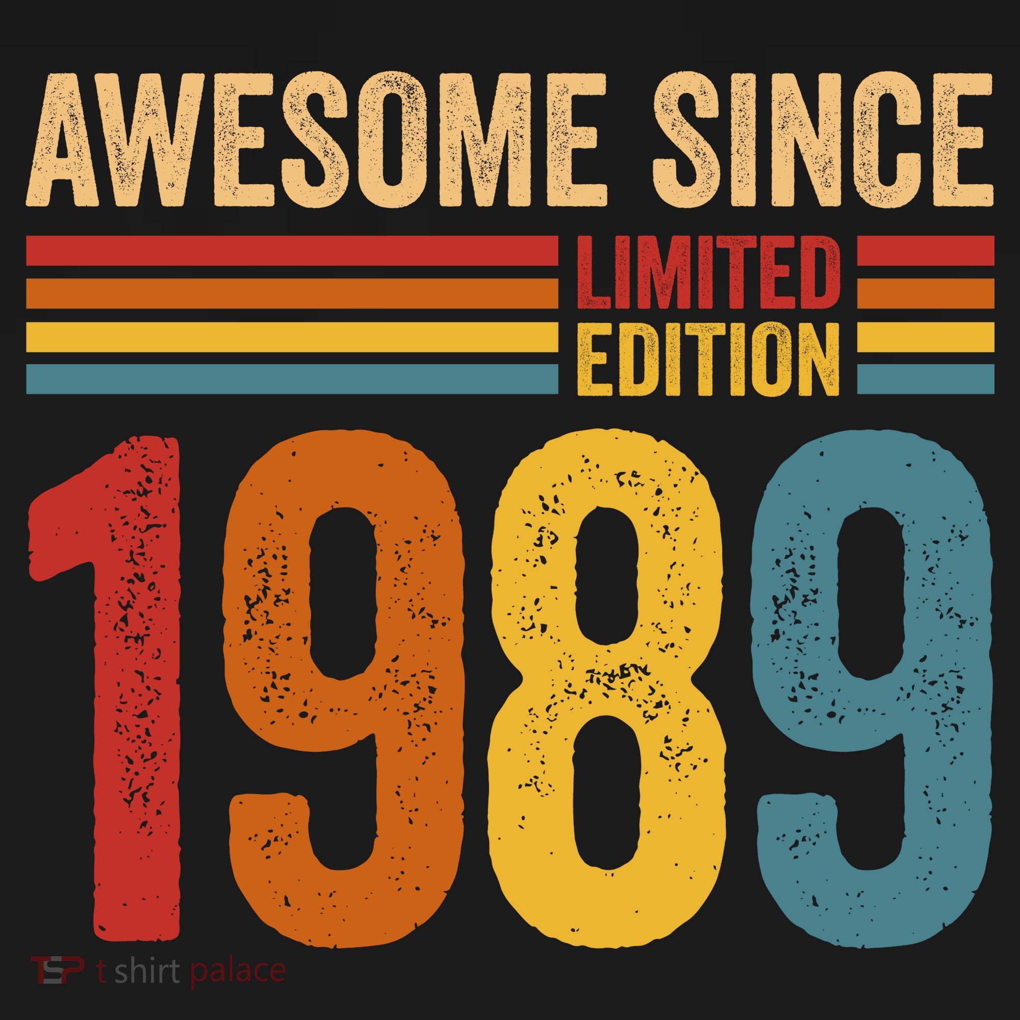 Retro Vintage Awesome Since 1989 Limited Edition T-Shirt