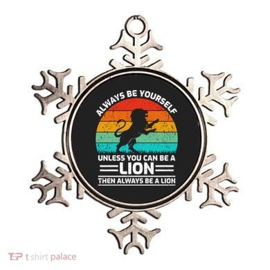 Retro Vintage Always Be Yours Unless You Can Be A Lion Gift Ornament