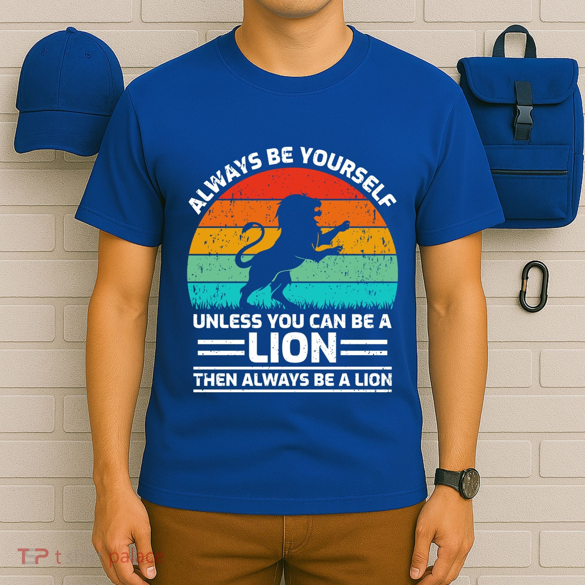 Retro Vintage Always Be Yours Unless You Can Be A Lion Gift T-Shirt