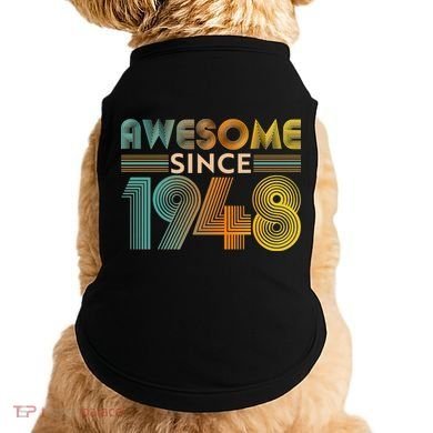 Retro Vintage Awesome Since 1948 Birthday Doggie Tank