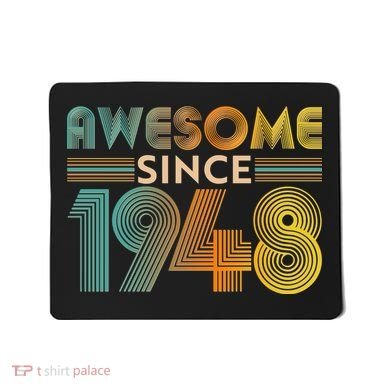 Retro Vintage Awesome Since 1948 Birthday Mousepad
