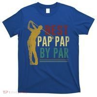Retro Vintage Best Pap Pap By Par Golf Fathers Day Gift T-Shirt thumb 0