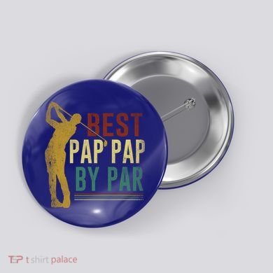 Retro Vintage Best Pap Pap By Par Golf Fathers Day Gift Button